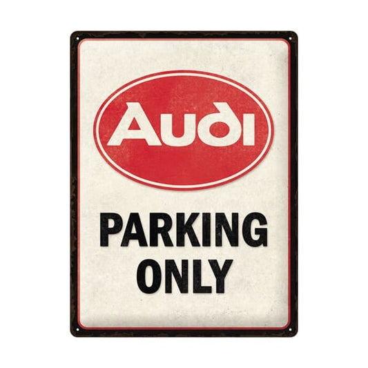 Placa de metal 30x40 cms. Audi - Parking only